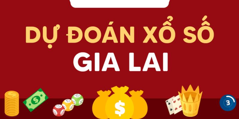 Địa điểm dự đoán xổ số Gia Lai phù hợp